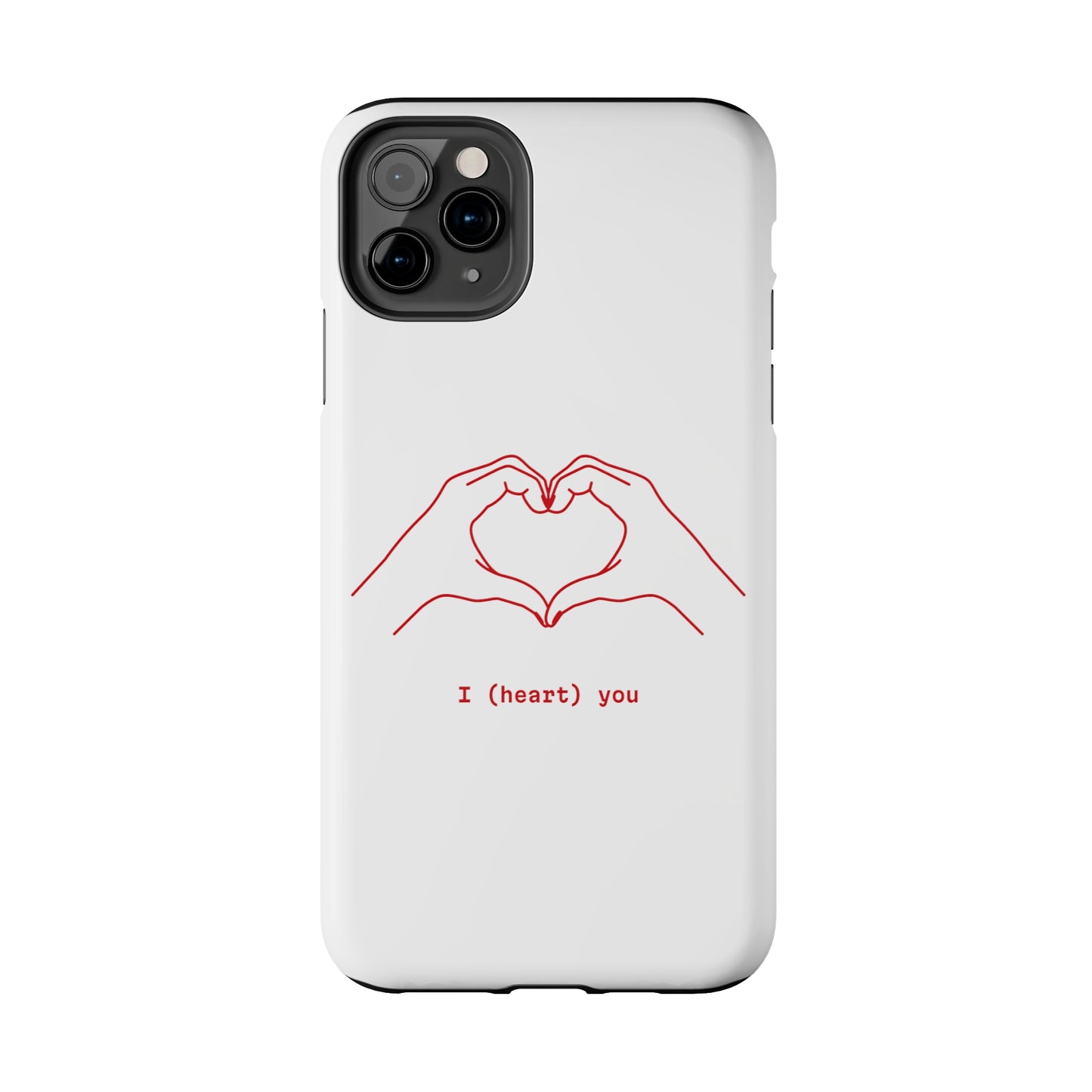 I heart you Phone Cases