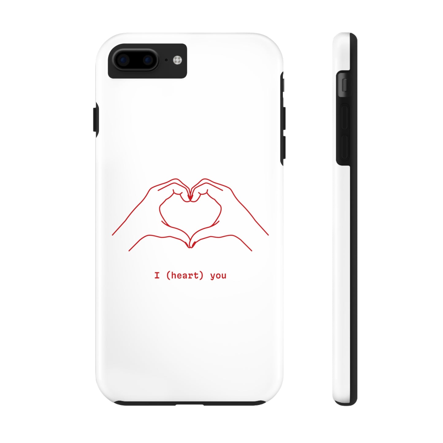 I heart you Phone Cases