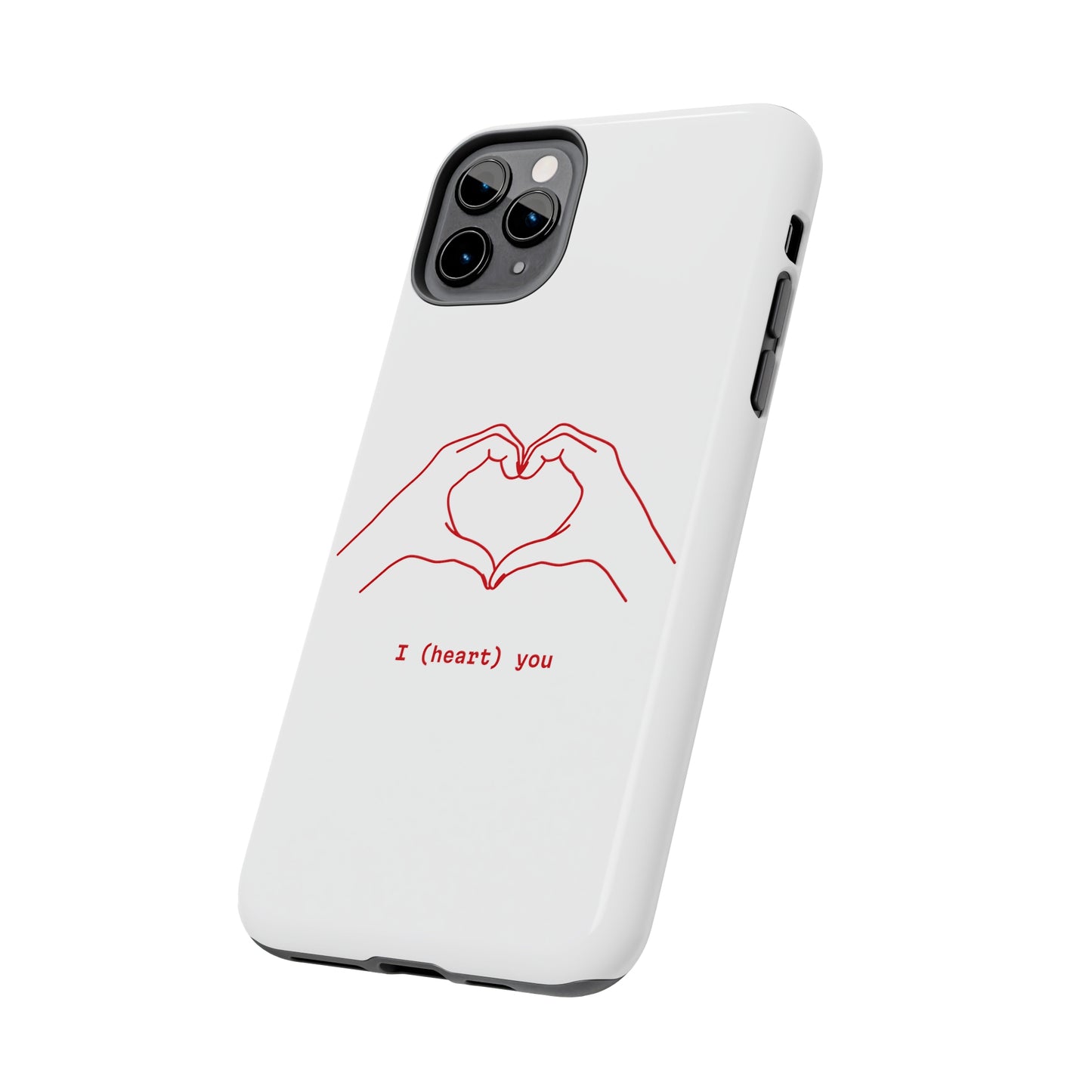 I heart you Phone Cases