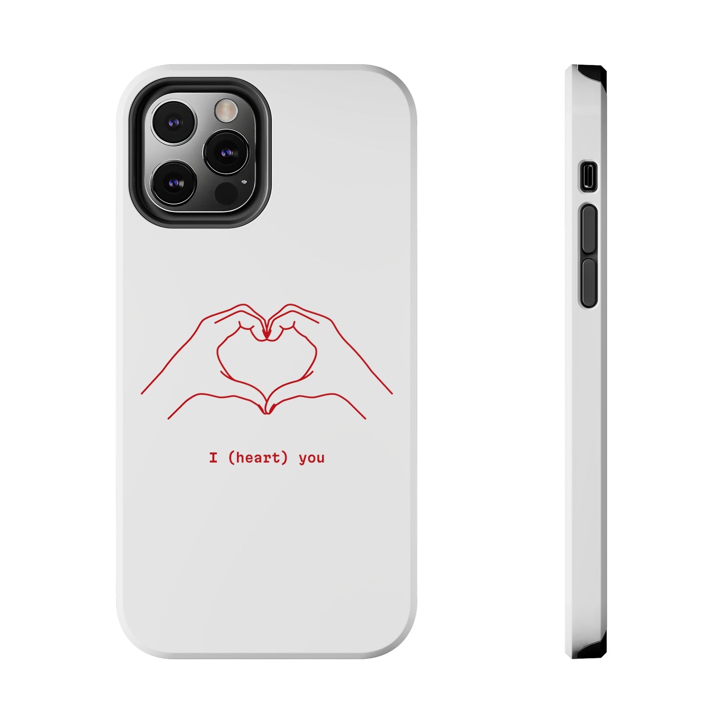 I heart you Phone Cases