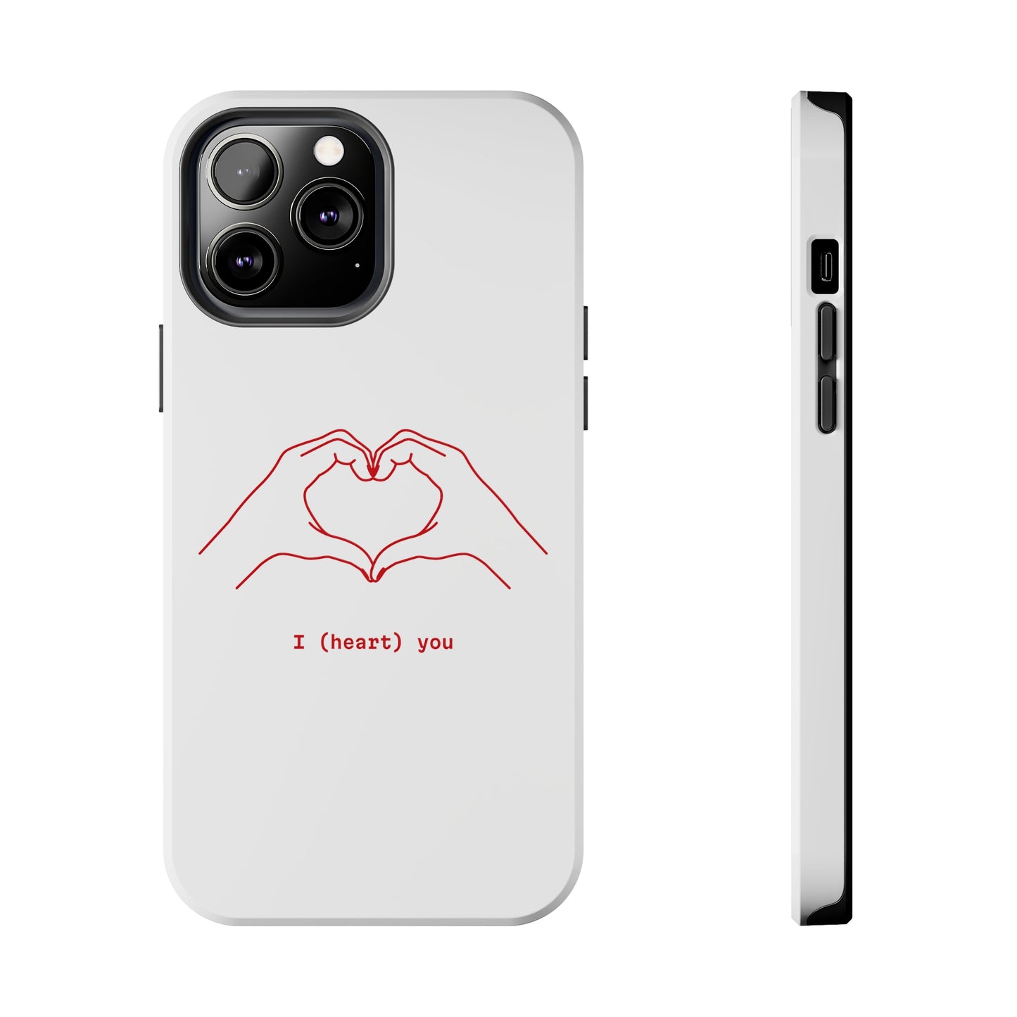 I heart you Phone Cases