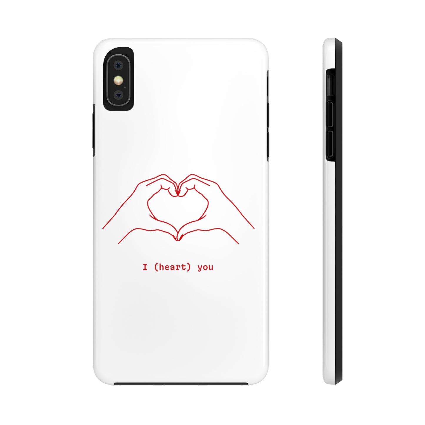 I heart you Phone Cases