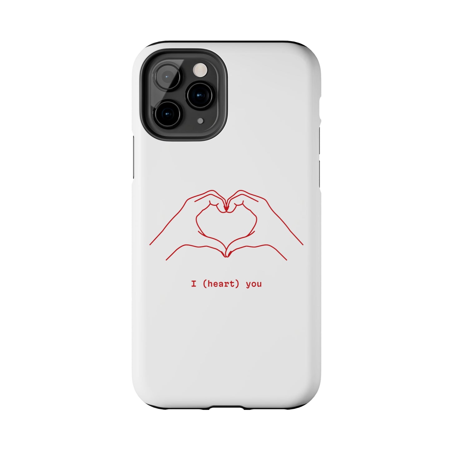 I heart you Phone Cases